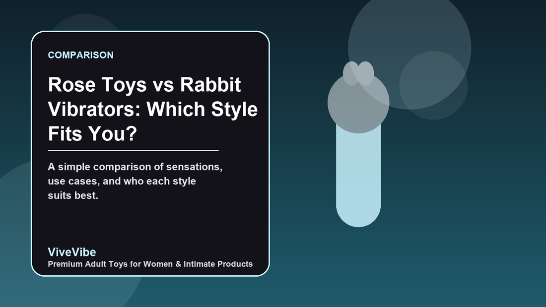 Rose Toys vs Rabbit Vibrators: Which Style Fits You? featured image by ViveVibe